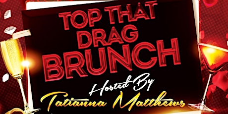 Top That Drag Brunch - 1PM tickets