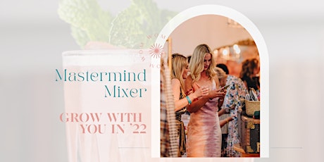 Women of Monterey |February Mastermind Mixer tickets