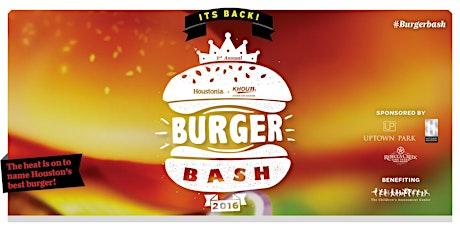 Houstonia's 3rd Annual Burger Bash primary image