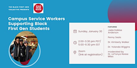 Campus Service Workers Supporting Black First-Gen Students tickets