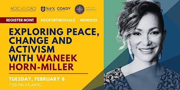 Exploring Peace, Change and Activism with Waneek Horn-Miller