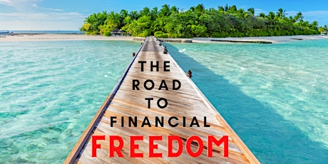 The Road to Financial Freedom tickets