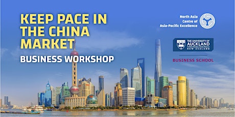 Exclusive Business Workshop - Keep Pace In The China Market tickets
