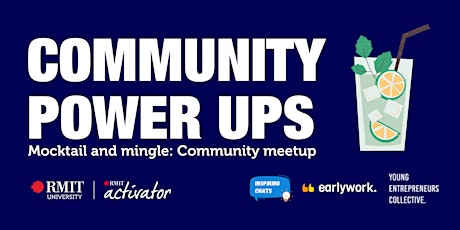 Mocktail and Mingle – RMIT Activator Community Meetup tickets