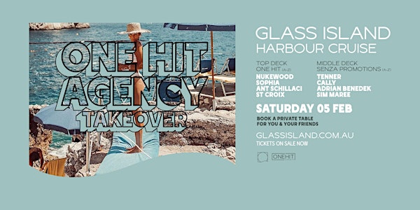Glass Island - One Hit Agency Takeover - Saturday 5th February