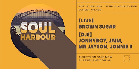Glass Island - Soul Harbour pres. Jan Public Holiday Eve - Brown Sugar LIVE tickets