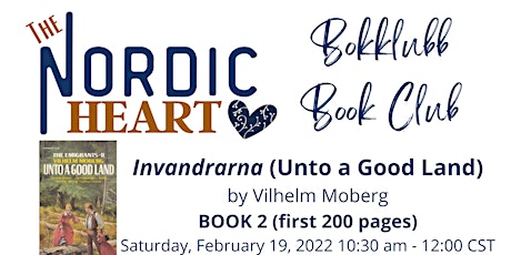 The Nordic Heart Bokklubb: Unto a Good Land by Vilhelm Moberg Book 2 tickets