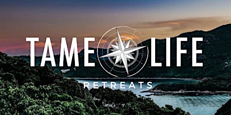 Tame Your Life Retreat primary image