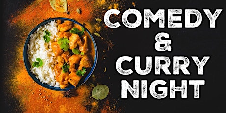 Comedy & Curry Night tickets