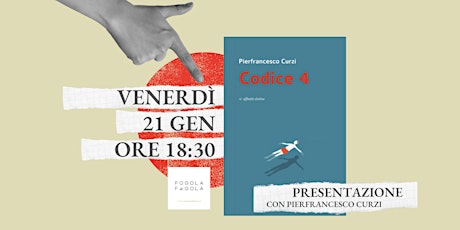 Presentazione del libro "Codice 4" di  Pierfrancesco Curzi (Ae ed.) tickets
