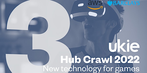 Hub Crawl 22 - New technology for games