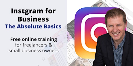Instagram for Business - The Absolute Basics tickets