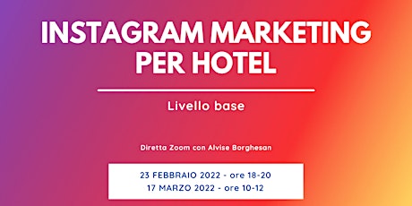 Instagram Marketing per Hotel - Livello Base tickets