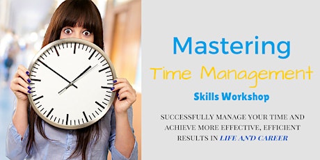 Webinar: Mastering Time Management Skills Workshop primary image