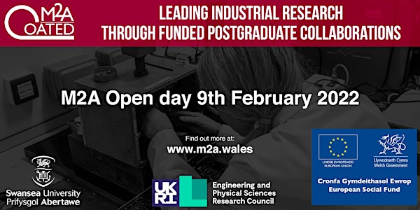 Materials and Manufacturing Academy (M2A) Open Day 2022