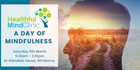 A Day of Mindfulness: Learn and experience the many benefits of mindfulness tickets