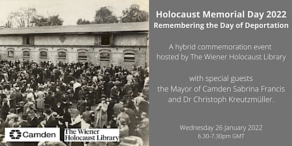 Virtual Commemoration: HMD 2022: Remembering the Day of Deportation