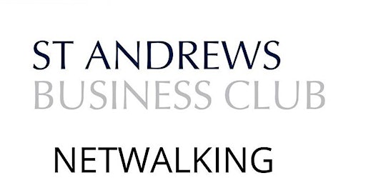 St Andrews Business Club Netwalking