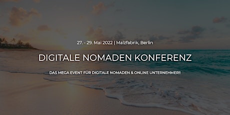 Digitale Nomaden Konferenz 2022 Tickets