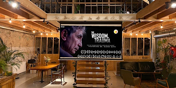 HuNeeds Projection « The Wisdom of Trauma » Dr. Gabor Mate - 10 mars 2022