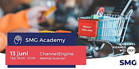 SMG Academy | ChannelEngine | Matthijs Huisman tickets