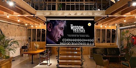 HuNeeds Projection « The Wisdom of Trauma » Dr. Gabor Mate -17 février 2022 billets