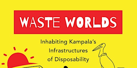 Jacob Doherty: Waste Worlds (Reimagining waste landscapes seminars) tickets