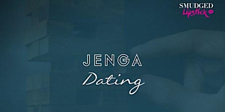 Jenga Dating - Shoreditch tickets