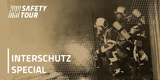 SAFETYTOUR-Special: Atemschutz, THL und ABC // INTERSCHUTZ 2022