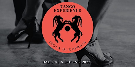 Tango Experience Capraia Isola billets