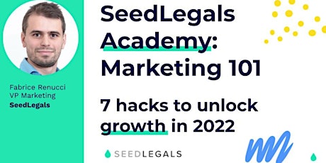 Marketing 101: 7 hacks to unlock growth in 2022 Tickets