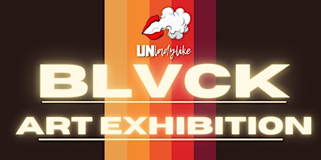BLVCK Art Exhibition tickets