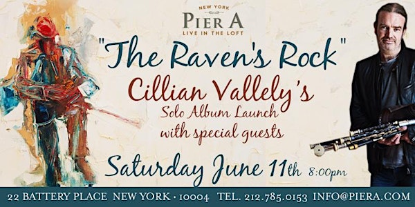 "The Raven's Rock" Cillian Vallely's Solo Album Launch Concert
