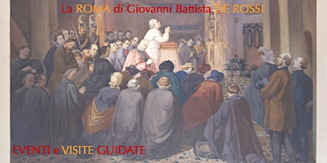 La Roma di G. B. de Rossi - Conferenza al Campo Santo Teutonico biglietti