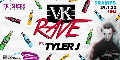 Refreshers VK Rave Ft DJ Tyler J tickets