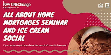 All About Home Mortgages Seminar and Ice Cream Social tickets
