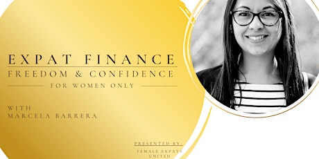 Female Expats & Finance  - Freedom & Confidence fo tickets