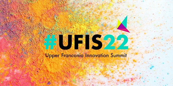 #UFIS22 – Upper Franconia Innovation Summit