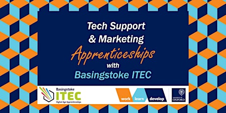 Tech Support & Marketing Apprenticeships with Basingstoke ITEC | Expo tickets
