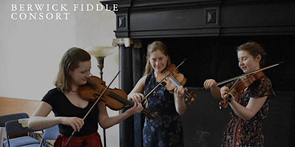 Berwick Fiddle Consort Concert