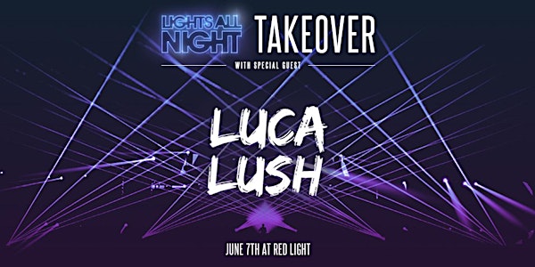 Luca Lush at Takeover