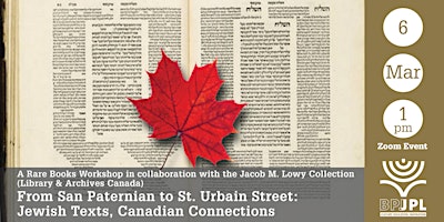 From San Paternian to St. Urbain Street: Jewish Texts, Canadian Connections