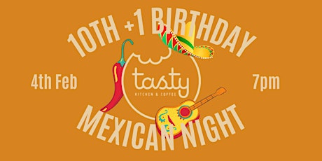 Tasty 10th Birthday Mexican Pop-up tickets