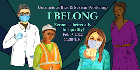 I BELONG Unconcious Bias and Sexism Workshop tickets