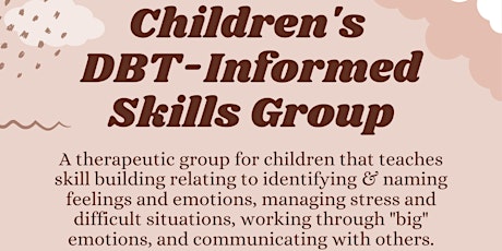 Children's DBT-Informed Skills Group Info Session tickets