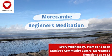 Beginners Meditation Classes in Morecambe tickets