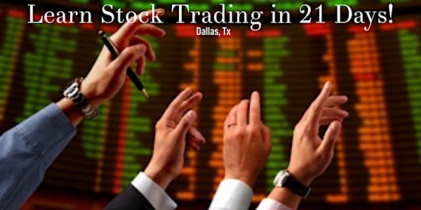 21 Days to Stock Market Investing Class - Dallas, TX