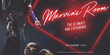 MARVINS ROOM (Ultimate R&B Experience ) tickets