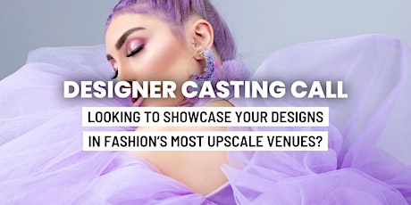 Philadelphia Fashion Show Designer Casting tickets