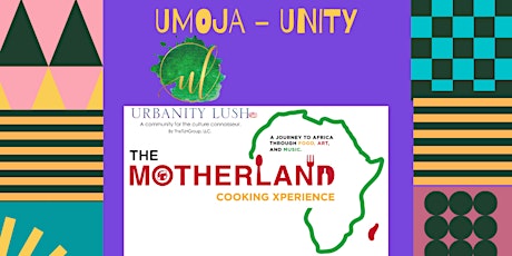 Africa Encounter:  Uniting the Diaspora Cooking Xperience tickets